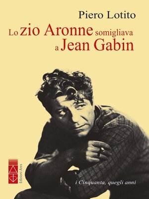 cover image of Lo zio Aronne somigliava a Jean Gabin